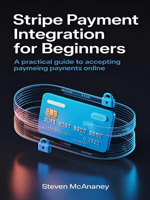 cover image of Stripe Payment Integration for Beginners